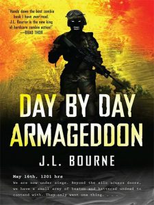 Day by Day Armagedon by J L Bourne