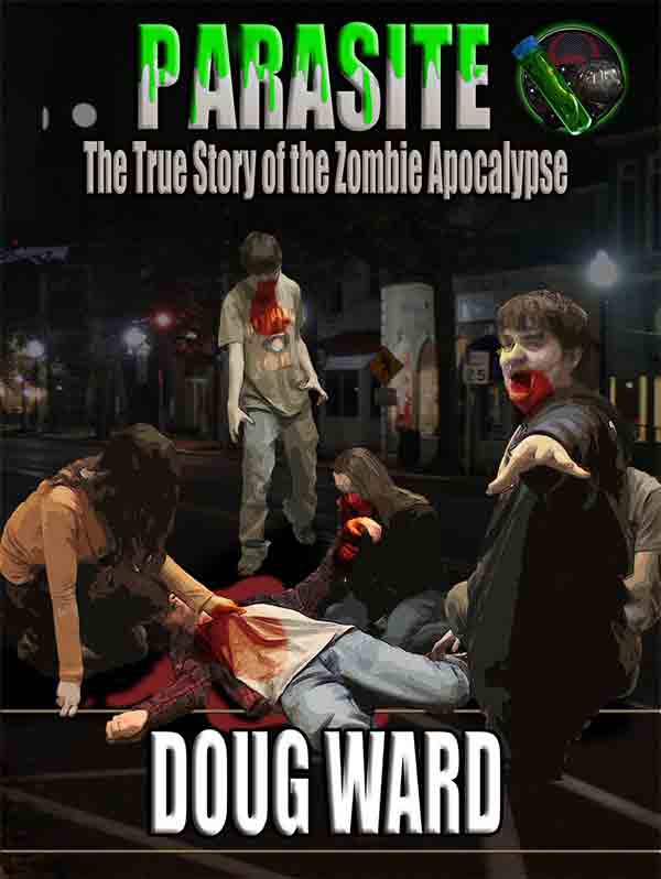 Parasite; The True Story of the Zombie Apocalypse